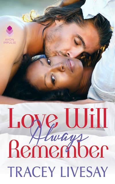 Book cover for Love Will Always Remember by Tracey Livesay