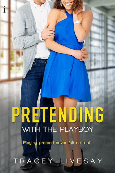 Book cover for Pretending With The Playboy by Tracey Livesay